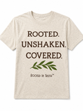 Rooted. Unshaken. Covered.™ Faith Tee